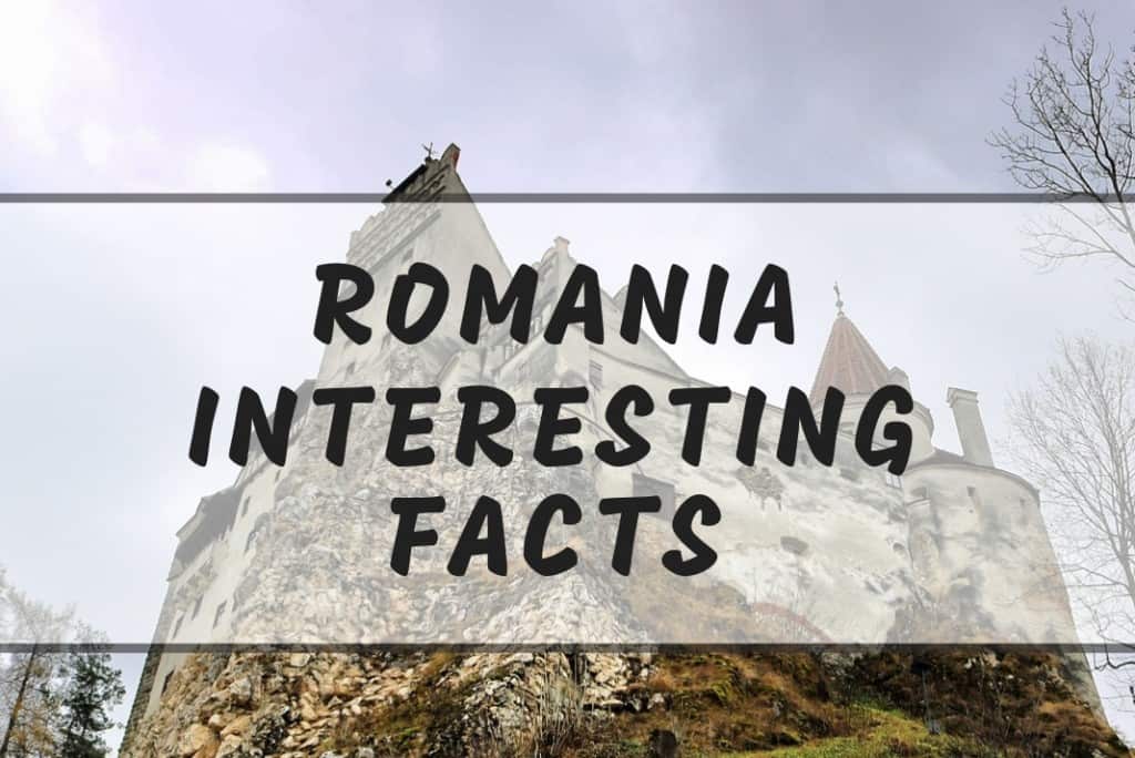 Fun Facts About Romania Not To Miss Interesting Facts About Romania