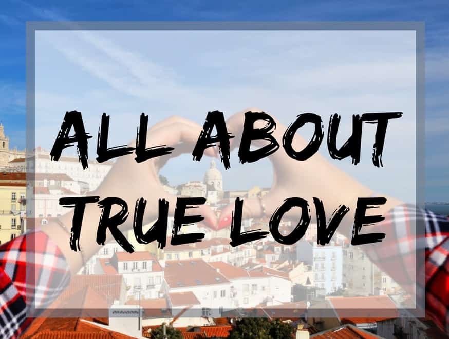 All about true love