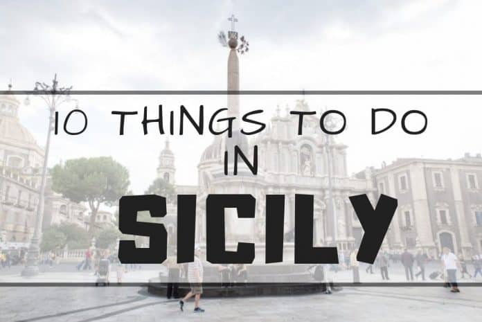 10 Things To Do in Sicily (1)